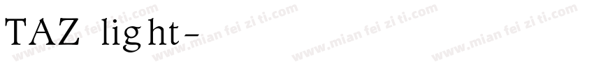 TAZ light字体转换